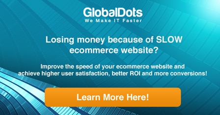 Advertisement for GlobalDots promoting faster ecommerce websites and improved user satisfaction.