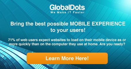 Promotional banner for GlobalDots emphasizing mobile web performance and user expectations.