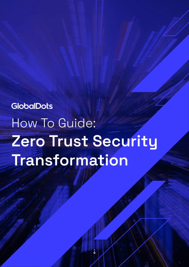 Cover of the guide on Zero Trust Security Transformation by GlobalDots.