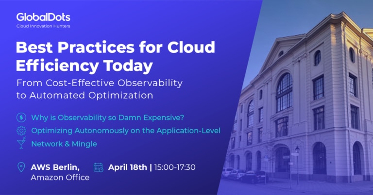 Event poster for Cloud Efficiency practices by GlobalDots in AWS Berlin.