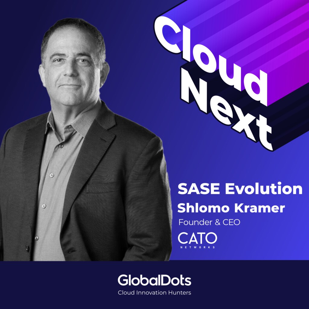 SASE Evolution: Shlomo Kramer, Founder & CEO @Cato