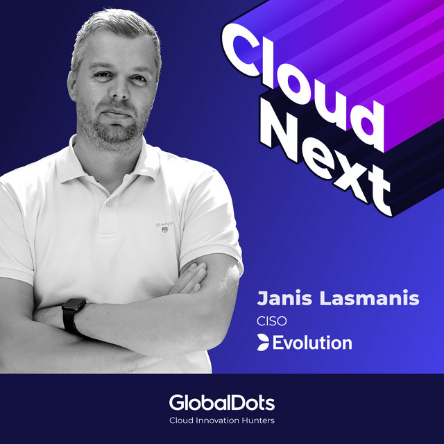 Adaptive Security: Janis Lasmanis, CISO @Evolution